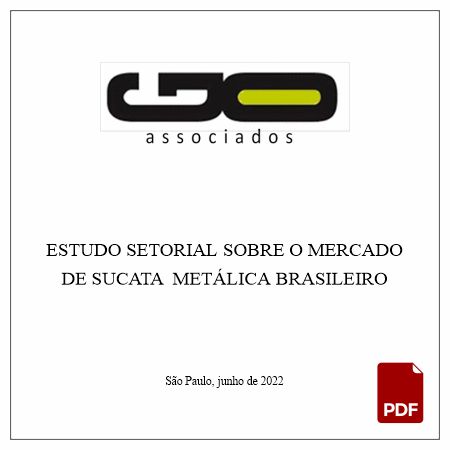 Estudo Setorial Sobre o Mercado de Sucata Metálica Brasileiro - GO Associados, Junho/2022